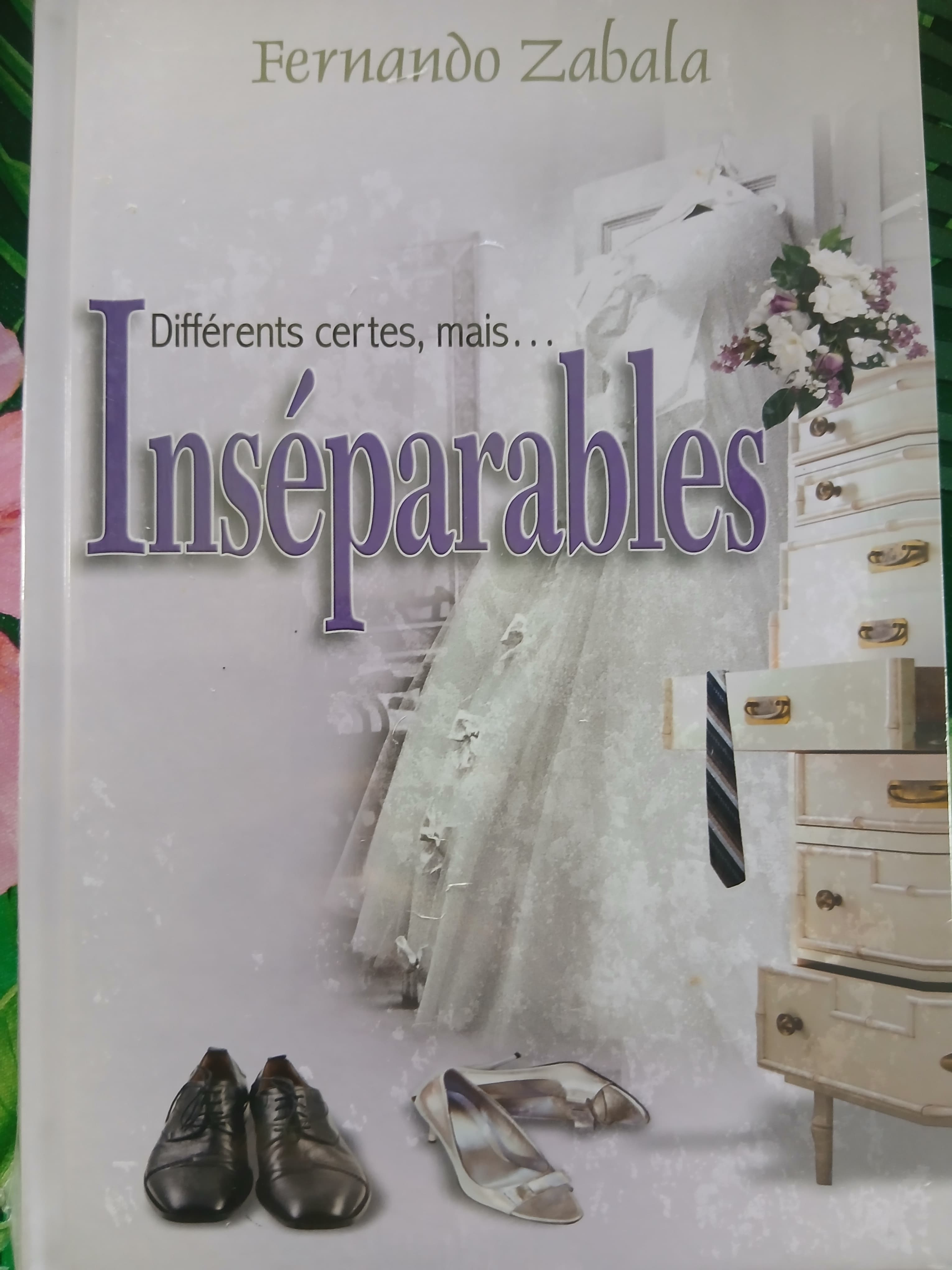 Couverture du livre "Differents certes, mais...Inséparables " par Fernando zabala 