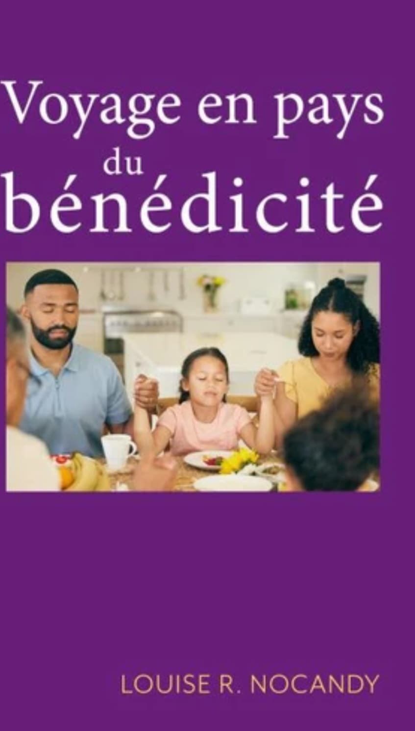 Couverture du livre "Voyage en pays du benedicité" par Louise nocandy