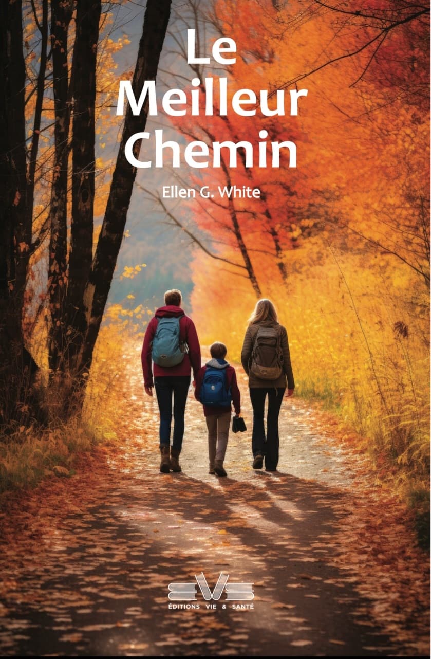 Couverture du livre "Le meilleur chemin" par Ellen G. White